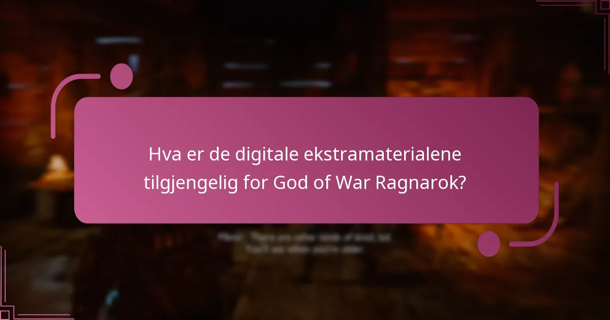 Hvordan krever jeg digitale ekstramaterialer for God of War Ragnarok?