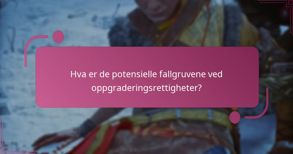 Hvilke utgaver av God of War Ragnarok tilbyr oppgraderingsrettigheter?