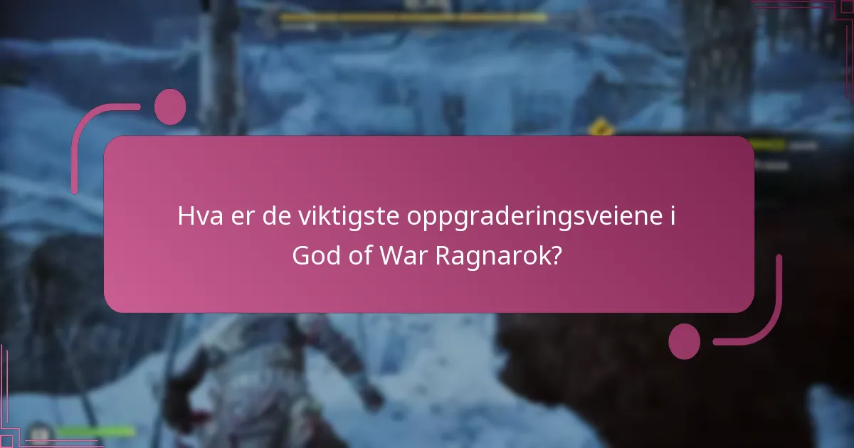 Hvordan innløse oppgraderinger i God of War Ragnarok?
