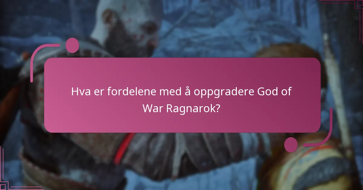 Hvordan oppgradere God of War Ragnarok?