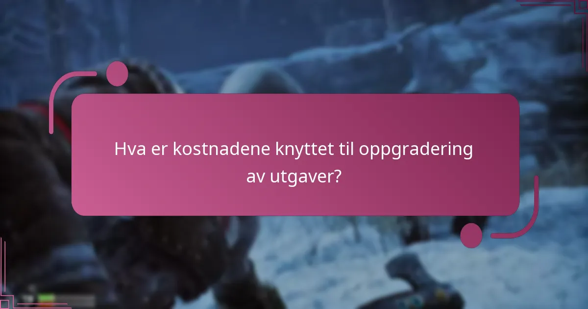 Hvordan kan jeg oppgradere min utgave av God of War Ragnarok?