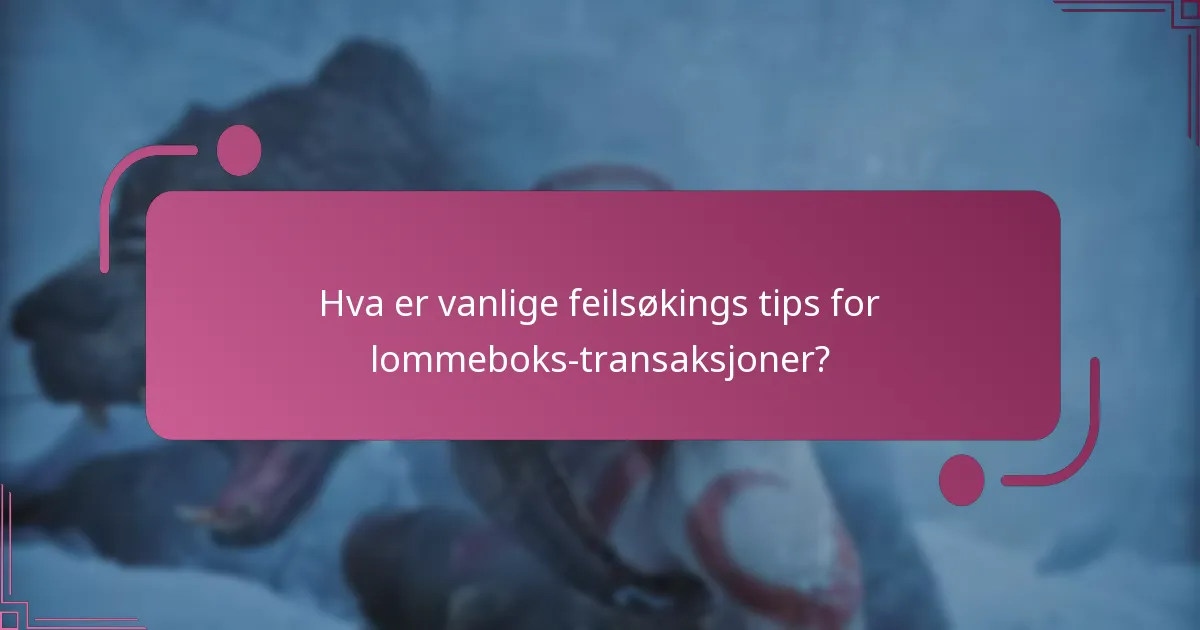 Hvilke betalingsmetoder støttes for DLC-kjøp?
