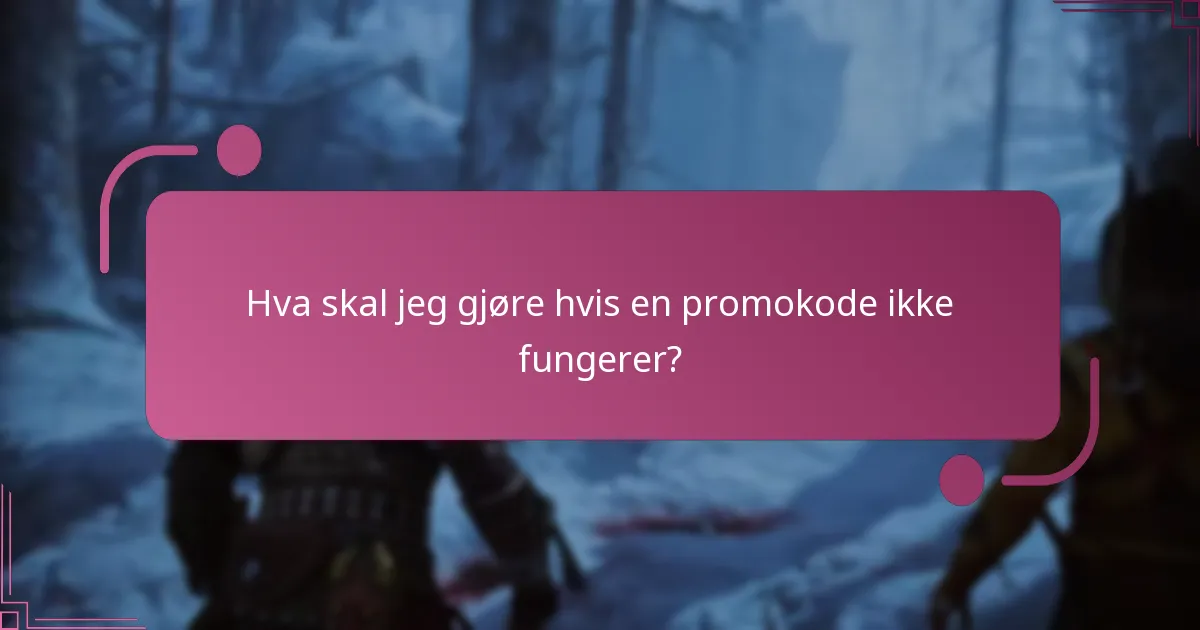 Hva er gyldigheten til promokoder?