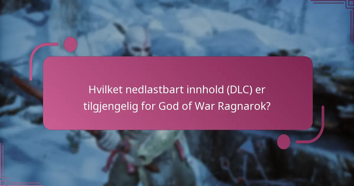 Hvordan sammenlignes God of War Ragnarok DLC-er med tidligere titler?