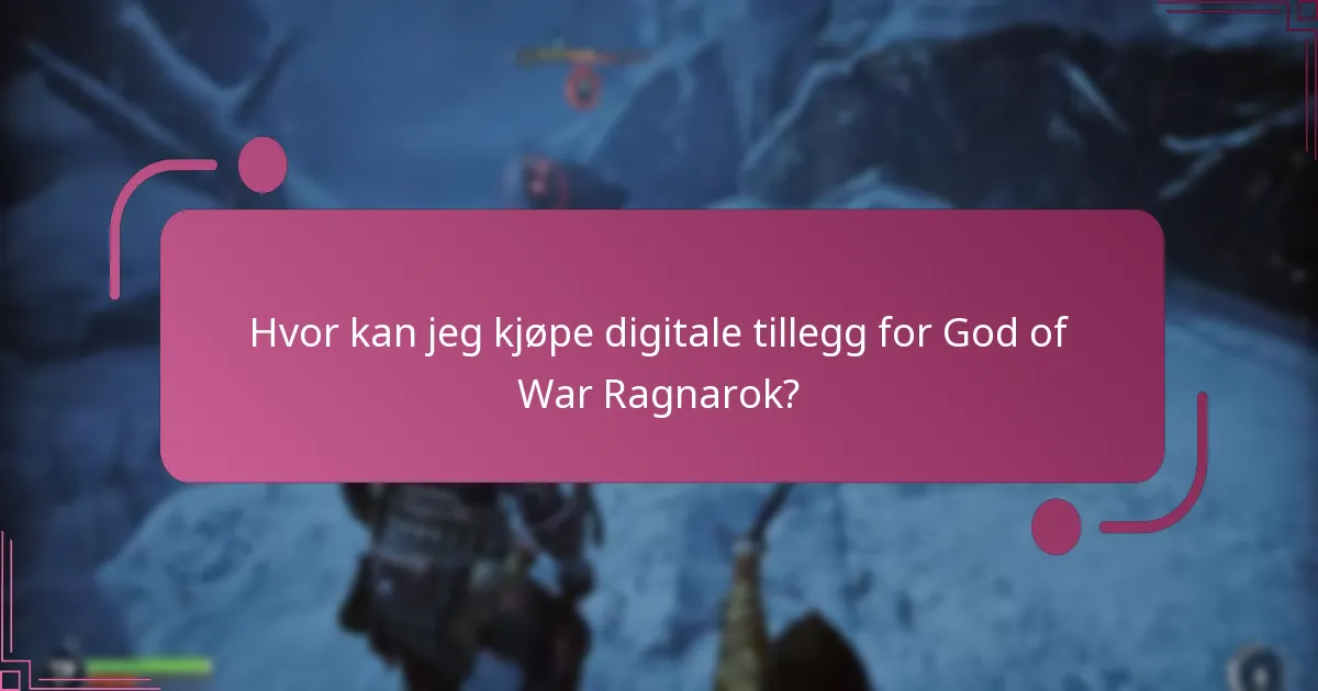 Hvor kan jeg kjøpe digitale tillegg for God of War Ragnarok?