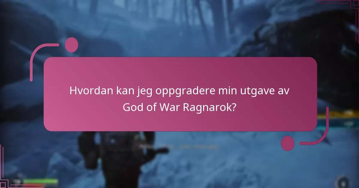 Hvilke tekniske krav bør jeg vurdere for oppgraderinger?